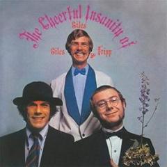The cheerful insanity of