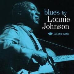 Blues by lonnie johnson (+ losing game)