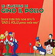 Le canzoni di gino il pollo