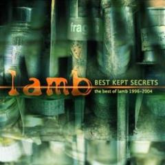 Best kept secrets: the best of lamb 1996-2004