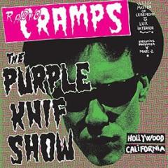 Radio cramps: purple knif show (2xlp) (Vinile)