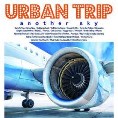 Urban trip -another sky-