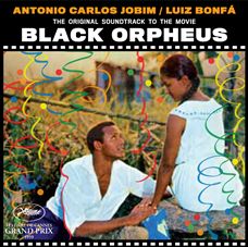 The original soundtrack to the movie black orpheus