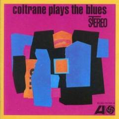 Coltrane plays the blues (ex. remas