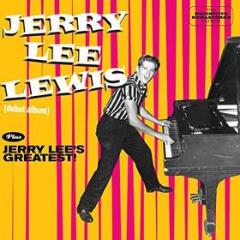 Jerry lee lewis (+ jerry lee's greatest!)