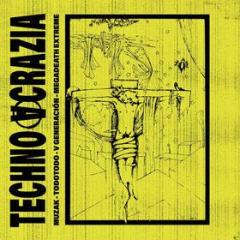 Technoacrazia (Vinile)