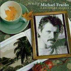 The best of michael franks: a backward glance