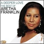 A deeper love:the best of aretha f