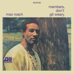 Member don't git weary (Vinile)