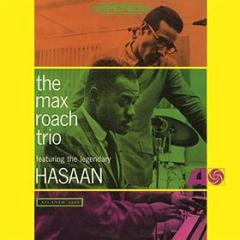 The max roach trio feat. the legendary h (Vinile)