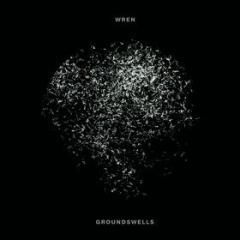 Groundswells wren lp (Vinile)