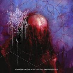 Salvation laughs in the face of the grieving mother (Vinile)