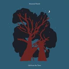 Mammal hands-gift from the trees cd