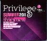 Privilege summer 2011