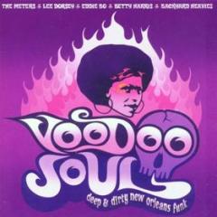 Voodoo soul: deep and dirty new orleans funk