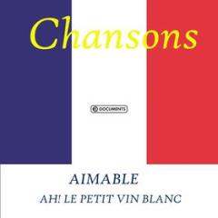 Aimable - le petit vin blanc