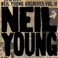 Neil young archives vol. ii (1