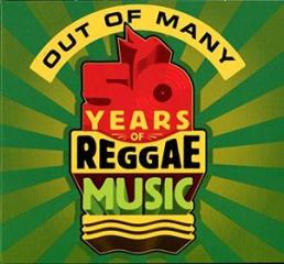 Out of many 50 years of reggae music