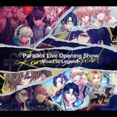 Paradox live opening show-road to legend-