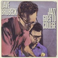 Jazz goes to college (original columbia jazz classics)