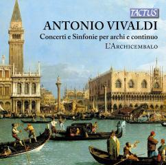 Vivaldi: concerti e sinfonie per archi e continuo