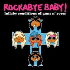 Lullaby renditions of guns n' roses