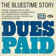 Dues paid - the bluestime story