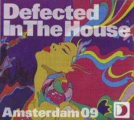 Defected in the house amsterdam 09