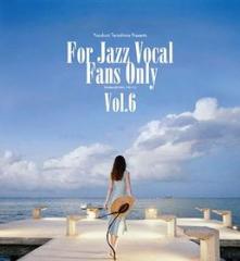 Terashima yasukuni presents for jazz vocal fans only vol.6