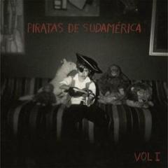 Pirates de sudamerica (Vinile)