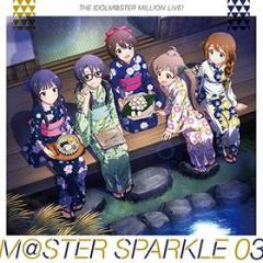 Idolm@ster million live! m@ster sparkle 03