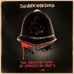 The architecture of oppression part.1 (Vinile)