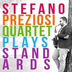 Stefano preziosi quartet plays standards