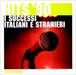 Hits '90 - i successi italiani e stranieri the collections 2009