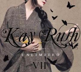 Kay rush unlimi.vii