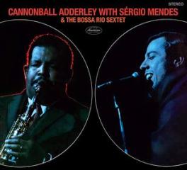 Cannonball adderley with sergio mendes & bossa rio sextet