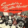 Scandal in a brixton market (Vinile)