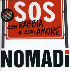 Nomadi - sos con rabbia e ...