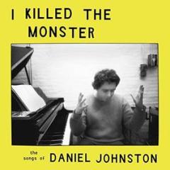 I killed the monster (Vinile)