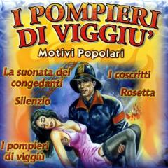 I pompieri di viggiu motivi popolari