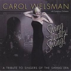 Swing ladies swing! a tribute to singers of the sw