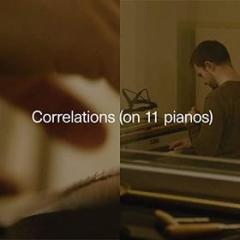 Correlations (on 11 pianos) (Vinile)