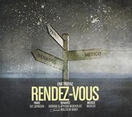 Rendez-vous (paris-benares-mexico)