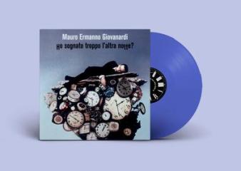 Ho sognato troppo l'altra notte? (180 gr.Vinile blu con sovra copertina autogr.)