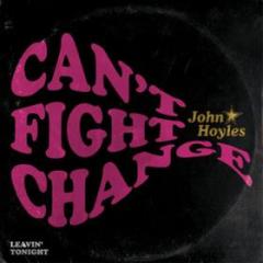 Can't fight change (Vinile)