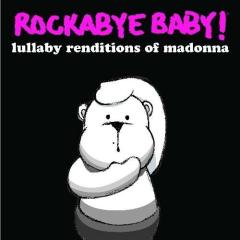 Rockabye baby - lull. rend. of madonna
