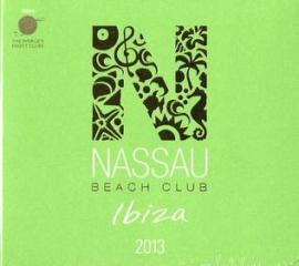 Nassau beach club ibiza 2013