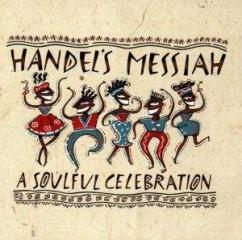 Handel's messiah: a soulful celebration