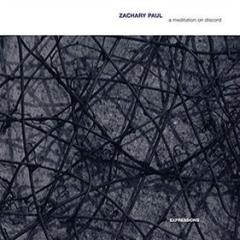 A meditation on discord zachary paul cd