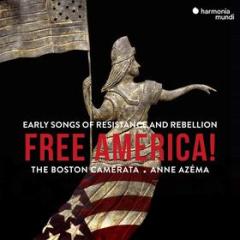 Free america! early songs of r